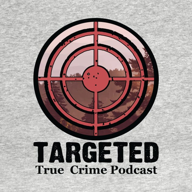 Mountain Targeted Light-colored Tshirt by Targeted Podcast